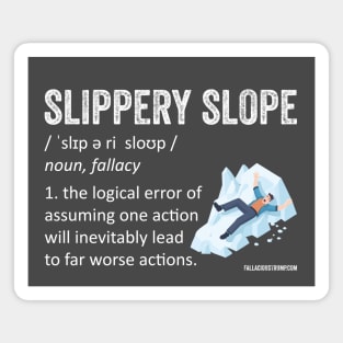 Slippery Slope Fallacy Definition Magnet